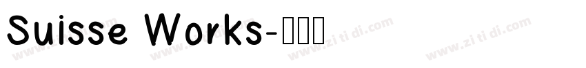 Suisse Works字体转换